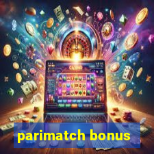 parimatch bonus